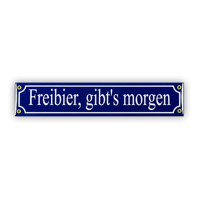 Münder Email Mini-Straßenschild Freibier gibt's morgen Emailschild 40 cm