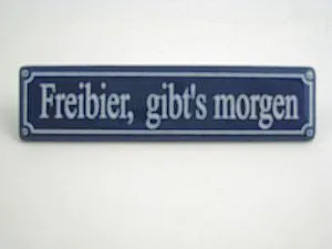 Münder Email Magnet-Shop Freibier gibt’s morgen Magnet 8x2 cm emailliert